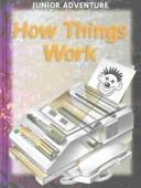 Cover of: How Things Work by Sharon Dalgleish