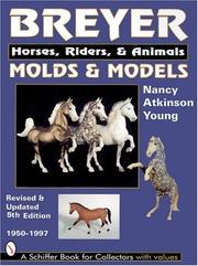 Cover of: Breyer Molds & Models: Horse, Riders, & Animals 1950-1997