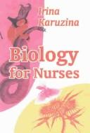 Cover of: Biology for Nurses