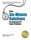 Cover of: More Six-minute Solutions for Chemical PE Exam Problems