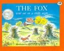 Cover of: The Fox Went Out on a Chilly Night by Peter Spier