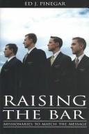 Cover of: Raising the Bar by Ed J. Pinegar