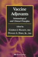 Cover of: Vaccine Adjuvants: Immunological and Clinical Principles