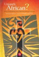 Cover of: Uniquely African: African Christian Identity from Cultural and Historical Perspectives (Religion in Contemporary Africa Series)