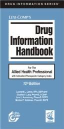 Drug information handbook by Leonard L. Lance, Charles F. Lacy, Lora L. Armstrong