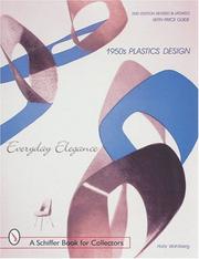 Cover of: 1950s plastics design: everyday elegance