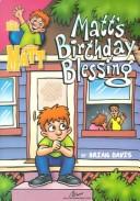 Cover of: Matt's Birthday Blessing (Book of Matt)