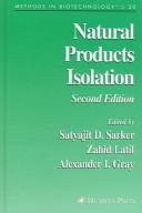 Cover of: Natural Products Isolation (Methods in Biotechnology) by Satyajit D. Sarker