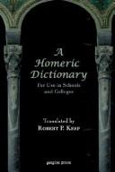 Cover of: A Homeric Dictionary For Use in Schools and Colleges