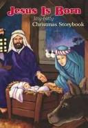 Cover of: Itty-Bitty Jesus is Born: Christmas Storybook (Itt-Bitty Bible Activity)