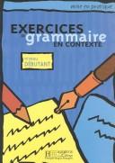 Exercices De Grammaire En Contexte by Akyuz-Eurocent