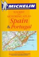 Cover of: Michelin Tourist & Motoring Atlas: Espana & Portugal