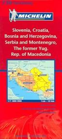 Cover of: Michelin Slovenia, Croatia, Bosnia And Herzegovina, Serbia And Montenegro,The  Former Yug. Rep.Of Macedonia by 