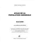 Cover of: Atlas de la population mondiale (Collection Dynamiques du territoire) by Daniel Noin