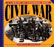 Cover of: Civil War (Library of Congress Classics) | Martin W. Sandler