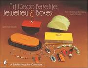 Cover of: Art Deco Bakelite Jewelry & Boxes by Deborah Keresztury, Peter Keresztury, Nancy N. Schiffer