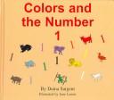 Cover of: Colors And The Number 1 (Learn to Read Series:  Colors and Numbers Set)