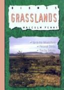 Cover of: Grasslands (Biomes (Chrysalis Education)) by Malcolm Penny