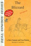 Cover of: The Blizzard (Real Cowboy Series) | Dave Sargent