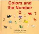 Cover of: Colors And The Number 2 (Learn to Read Series:  Colors and Numbers Set)