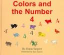 Cover of: Colors And The Number 4 (Learn to Read Series:  Colors and Numbers Set)