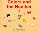 Cover of: Colors And The Number 7 (Learn to Read Series:  Colors and Numbers Set)