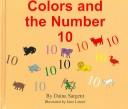 Cover of: Colors And The Number 10 (Learn to Read Series:  Colors and Numbers Set) by Daina Sargent