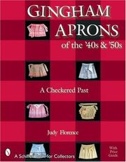 Cover of: Gingham Aprons of the '40s & '50s by Judy Florence
