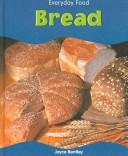 Cover of: Bread (Everyday Food)