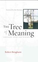 The Tree of Meaning by Robert Bringhurst