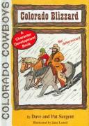 Cover of: Colorado Blizzard (Colorado Cowboy Series) by Dave Sargent, Dave Sargent, Pat Sargen