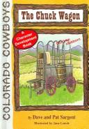 Cover of: The Chuck Wagon (Colorado Cowboy Series)