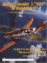 Cover of: Jagdgeschwader 3 "Udet" in World War II by Jochen Prien, Gerhard Stemmer
