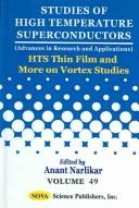 Cover of: HTS Thin Film And More on Vortex Studies (Studies of High Temperature Superconductors)