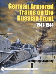 Cover of: German armored trains on the Russian Front, 1941-1944