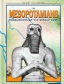 Cover of: The Mesopotamians by Katherine Reece, Katherine Reece