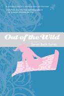 Cover of: Out of the Wild: a novel