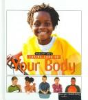 Cover of: Taking Care Of Your Body (Healthy Kids)