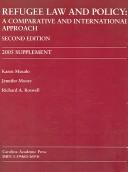 Cover of: Refugee Law And Policy 2005: A Comparative and International Approach