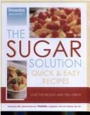 Cover of: Prevention Magazine's the Sugar Solution Quick & Easy Recipes: Lose the Weight and Feel Great