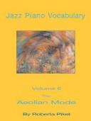 Cover of: Jazz Piano Vocabulary Volume 6: The Aeolian Mode