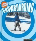 Cover of: Snowboarding (Hughes, Morgan, Junior Sports) by Morgan Hughes