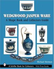 Wedgwood Jasper Ware by Herman Michael Leubens, M.D.