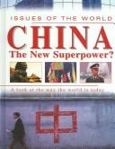 Cover of: China - the New Superpower? (Issues of the World)