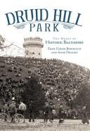 Cover of: Druid Hill Park by Eden Unger Bowditch