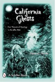 Cover of: California Ghosts: True Accounts of Hauntings in the Golden State