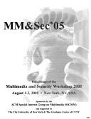 Cover of: Mm&sec '05: Proceedings of the Multimedia and Security Workshop 2005, August 1-2, 2005, New York, NY, USA