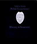 Little Rock, AR Police by Turner Publishing