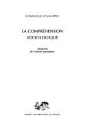 Cover of: La compréhension sociologique