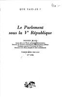 Le Parlement sous la Ve Republique by Didier Maus, Que sais-je?